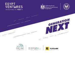 وزارة التعاون الدولي وشركة مصر لريادة الأعمال تطلقان ملتقى Generation Next الاستثمار في المستقبل
