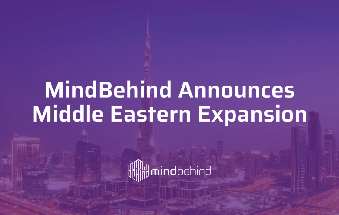 شركة MindBehind تتوسع في الشرق الأوسط بأول مكتب لها في دبي