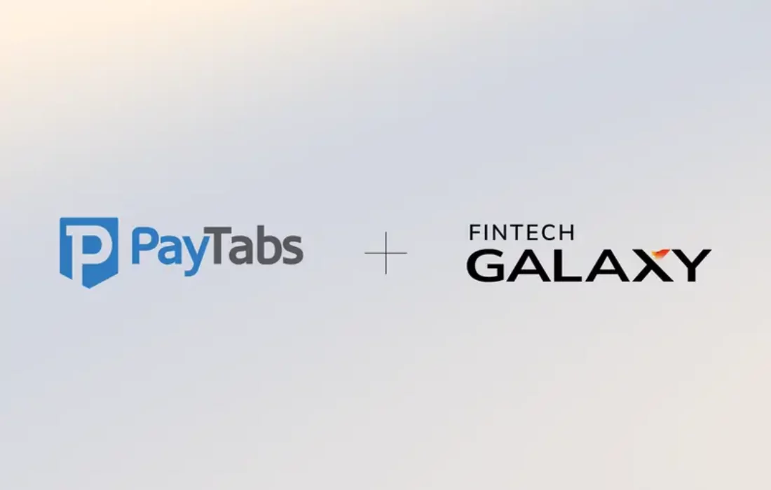 شراكة بين PayTabs و Fintech Galaxy لتقديم  حلول مالية مُبتكرة للشركات بالسعودية والإمارات