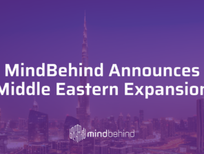 MindBehind expands to the Middle East with a Dubai office