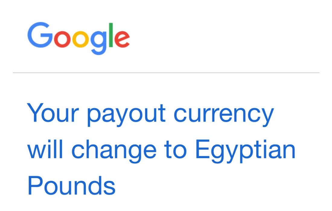 Google to Transition Payouts to Egyptian Pounds
